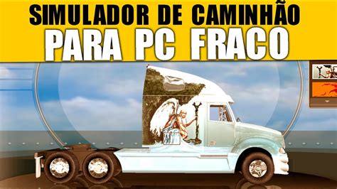 baixar jogo de caminhao para pc fraco